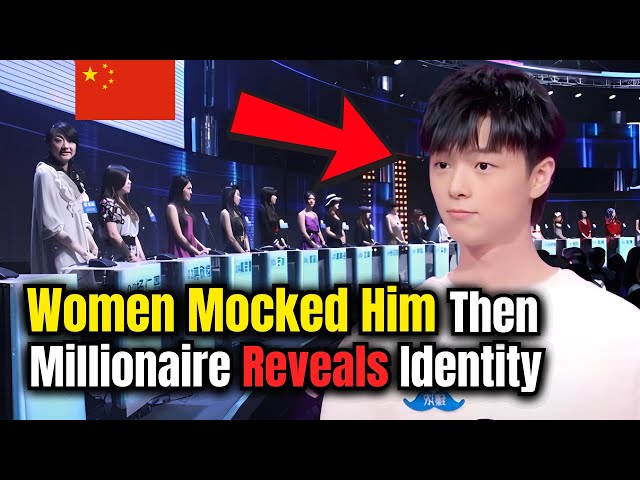 Man Poses as Poor in Chinese Dating show. Women Regrets Mocking Him after Millionaire Reveal