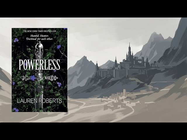 Music for Reading Powerless by Lauren  Roberts - Ambient Book Music