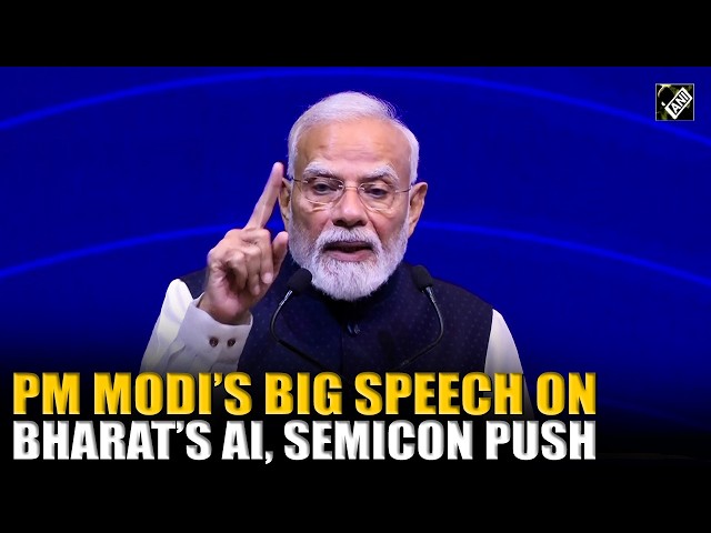 PM Modi’s speech on India’s AI, semiconductor, energy push amid Global supply chain weaponization