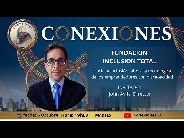 JOHN AVILA, FUNDACIÓN INCLUSIÓN TOTAL