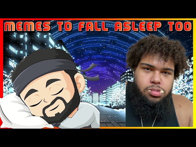 Grizzy Memes To Fall ASLEEP TO!