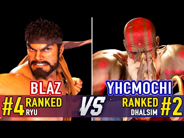 SF6 🤜 BLAZ (#4 Ranked Ryu) vs YHCMOCHI (#2 Ranked Dhalsim) 🤛 SF6 High Level Gameplay