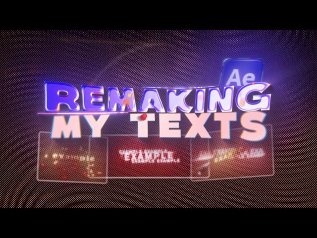 Remaking 3 of My Texts in After Effects (Full Tutorial)