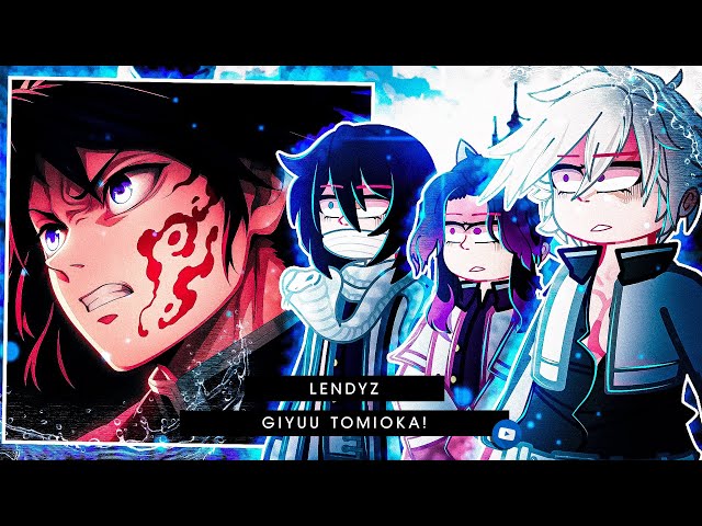 🌊🗡️💔Hashiras React to Giyuu Tomioka! - Angst | Gacha React 🇧🇷/🇺🇸