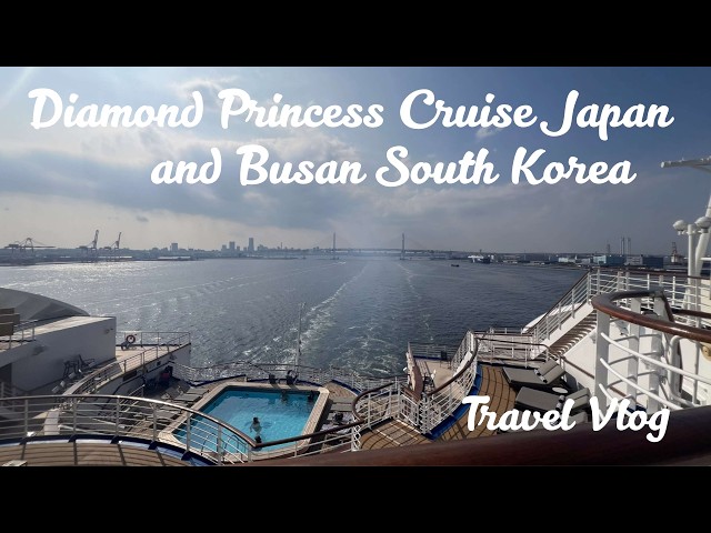 Diamond Princess Cruise Japan and Busan South Korea 4K walk ship