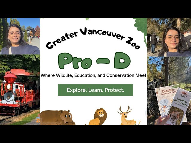 Greater Vancouver Zoo 🦁Professional Development Day | Natural Habitats & Wildlife Conservation 