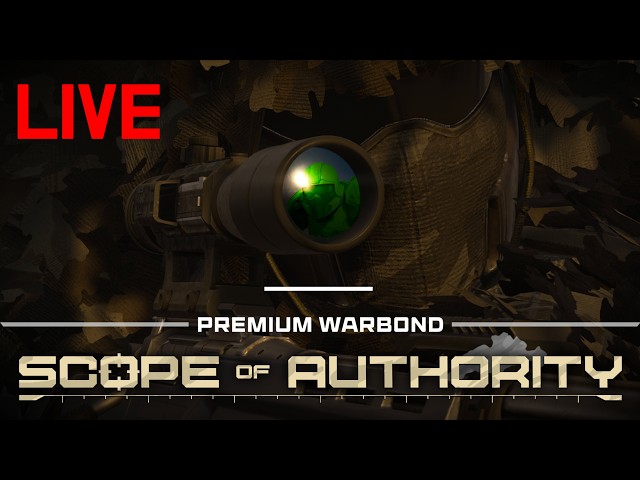Scopes of Authority Warbond Live Stream