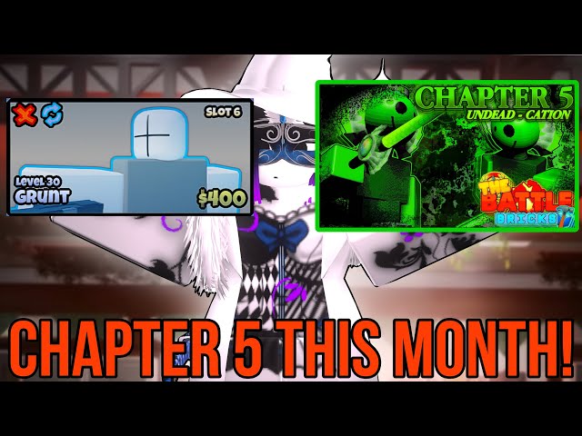 CHAPTER 5 RELEASES THIS MONTH!? | Roblox | [The Battle Bricks: Update]
