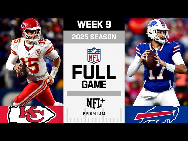 Kansas City Chiefs vs. Buffalo Bills FULL GAME | NFL 2025 Season Week 9