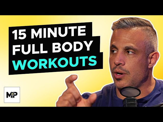 Is a 15 Minute Full Body Workout Enough Time For An Effective Workout? | Mind Pump 2112