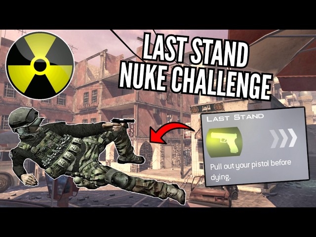 MW2 but i have to get a nuke in last stand...