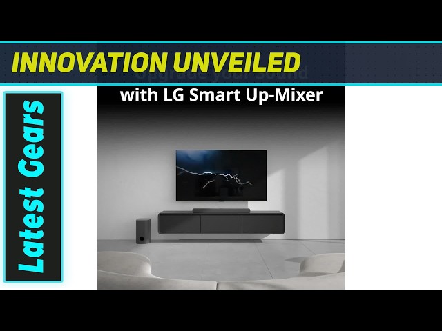 LG S77S Soundbar Big Cinematic Sound for Your Living Room