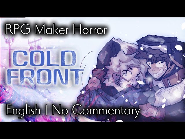 Cold Front | RPG Maker Horror | No Commentary
