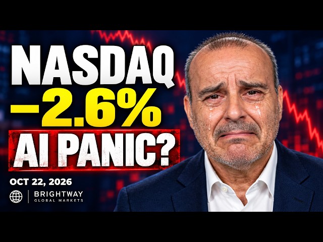 NASDAQ -2.6%: AI PANIC? What Comes Next? | October 22, 2026