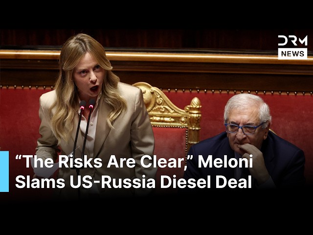 “The Risks Are Clear,” Meloni Slams US-Russia Diesel Deal as Ukraine War Continues | AC1B