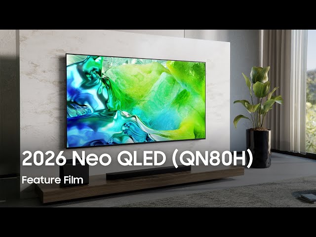2026 Neo QLED : Feature Film | Samsung