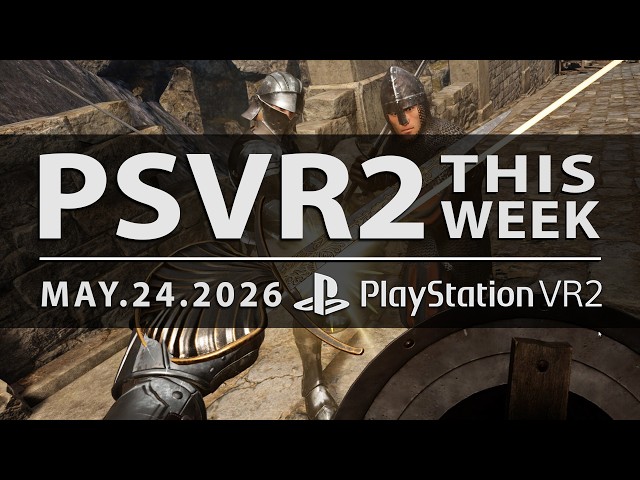 PSVR2 THIS WEEK | Updates on Virtual Hunter, Grimlord, Roboquest Multiplayer, State of Play & More