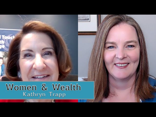 Women & Wealth: Kathryn Trapp of USHEALTH Advisors