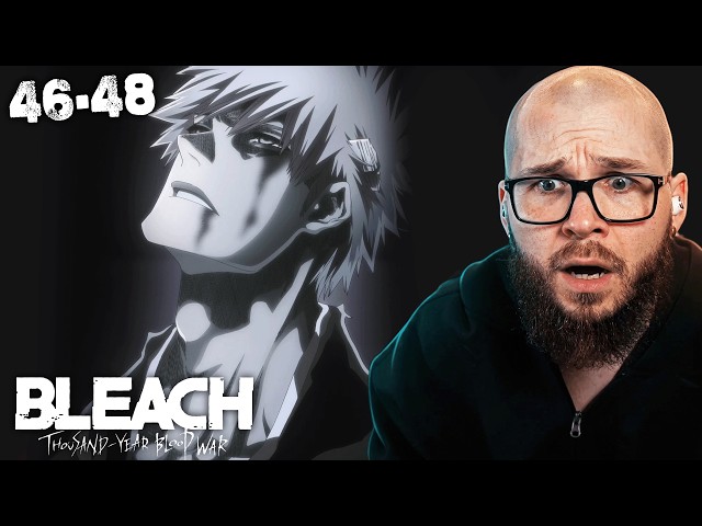 INSANE Episodes! BLEACH TYBW Episode 46 - 48 Reaction