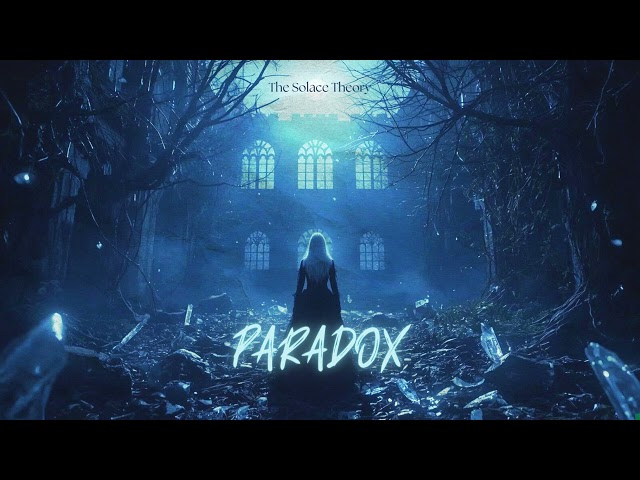The Solace Theory - Paradox | Official Audio
