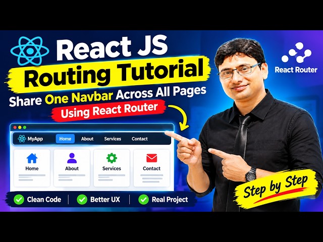 React JS Routing Tutorial | Share One Navbar Across All Pages Using React Router