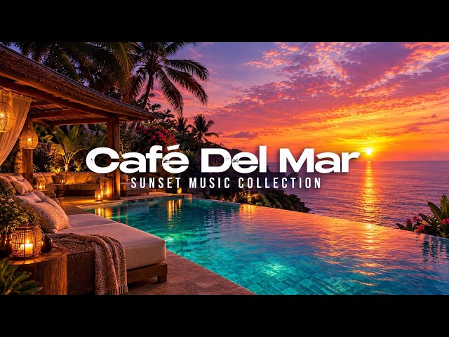 Luxury Chillout Lounge 2026 | Café Del Mar Ibiza Luxury Relaxation Sessions ✨