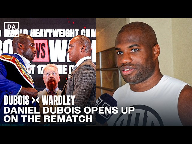 ‘SOMETIMES I’M ANXIOUS’ Daniel Dubois OPENS UP Ahead of Wardley Rematch (EXCLUSIVE)