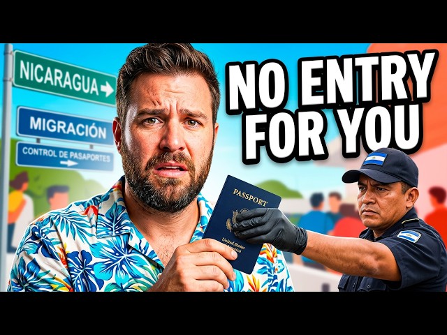 Banned from Nicaragua You Say? 🇳🇮