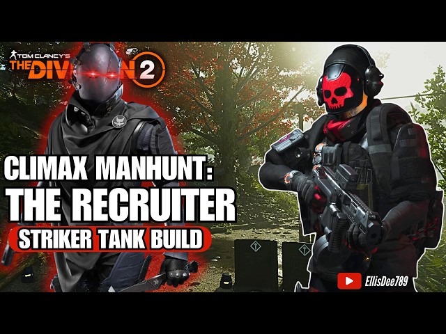 Camp White Oak MANHUNT: The Recruiter | OUROBOROS Striker Tank Build w/@Sta-NL-ey - The Division 2