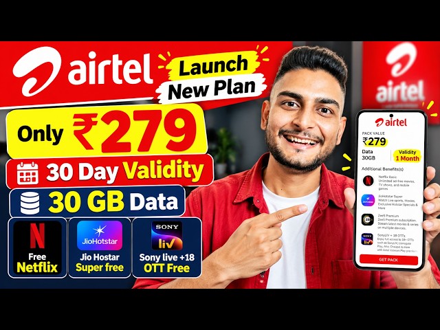 Airtel Launch New Plan Only ₹279 With 30 Day Validity | 30 GB With Free Netflix 