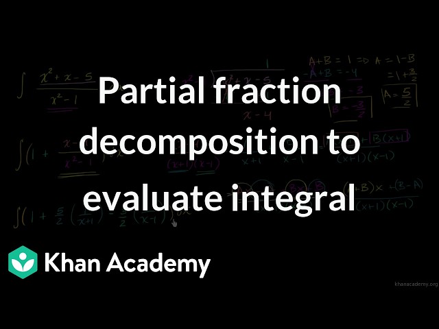 Partial fraction decomposition to evaluate integral | Grade 12 | Math | Khan Academy (IN accent)