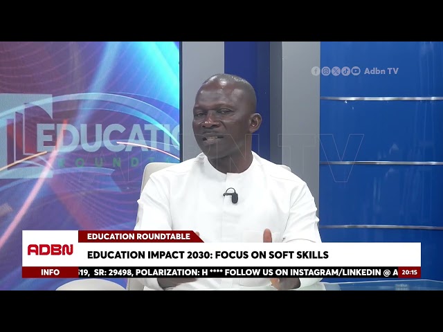 Education Impact 2030: Focus on Soft Skills || Educational Roundtable