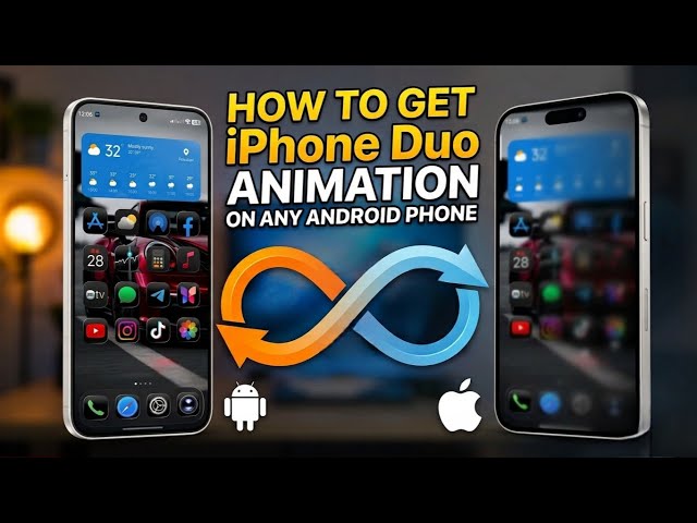 HOW TO GET iPHONE DUO ANIMATION ON ANY ANDROID PHONE 
