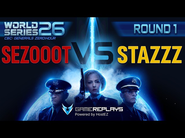 LIVE | WORLD SERIES 2026 | SeZoOoT vs StaZzz (Round 1) | Command and Conquer Generals: Zero Hour