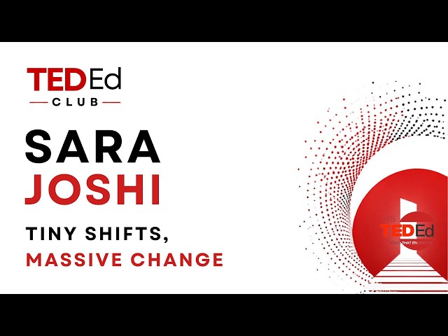 TEDED TALKS SARA JOSHI