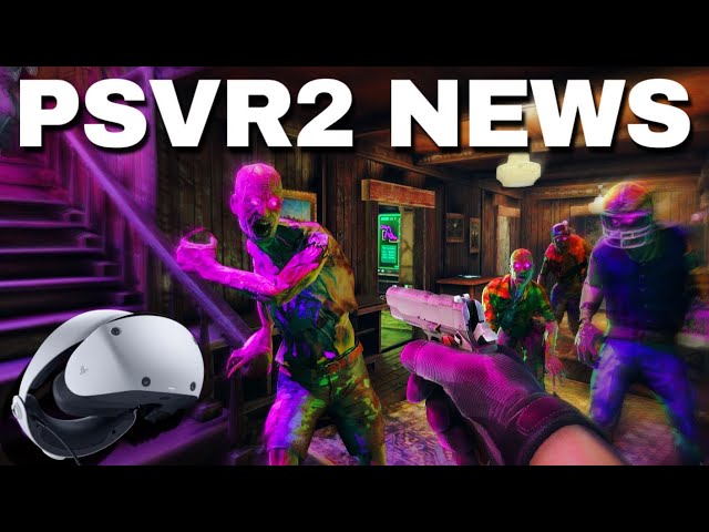 PSVR2 Sales Numbers, Game Delays and NEW Updates! | PSVR2 News