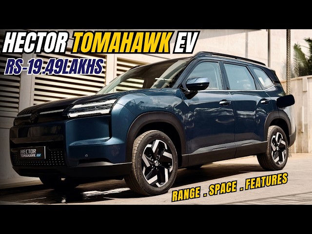 MG Hector Tomahawk EV 2026  - Spacious EV with 517 kms of RANGE under RS-20 Lakhs!