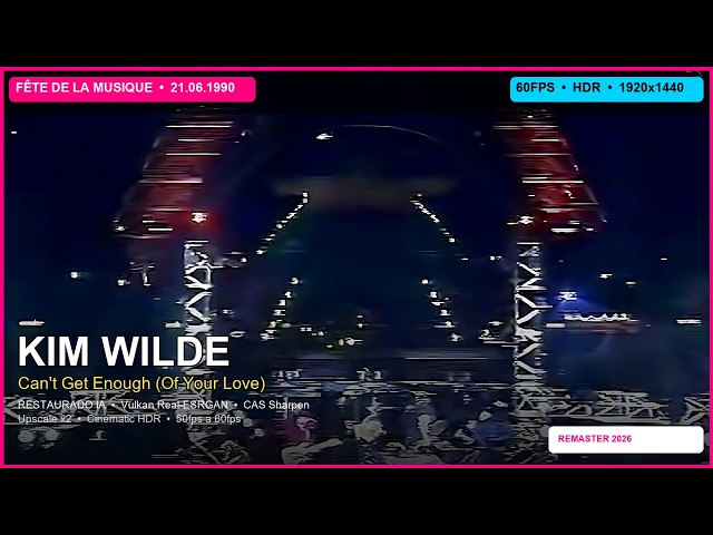 KIM WILDE - Can't Get Enough | Fête de la Musique 21/06/1990 | RESTAURACIÓN IA 60FPS HDR