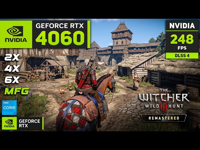 RTX 4060 on The Witcher 3 Remastered | 1080p, 1440p, 4K Ultra Settings + MFG 2X 4X 6X