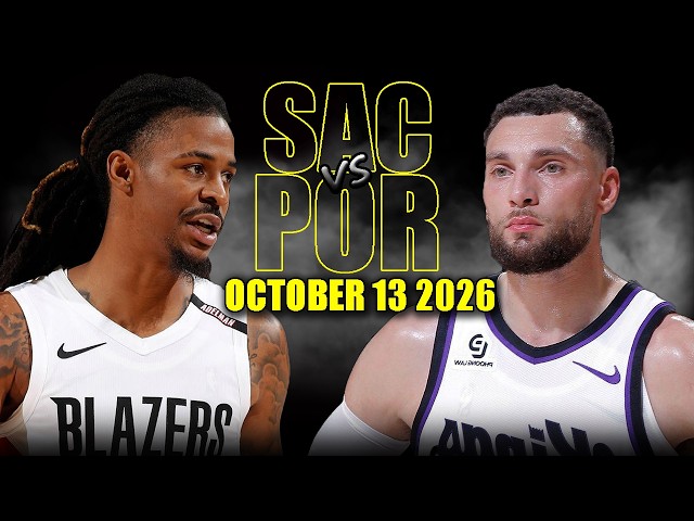 Portland Trail Blazers vs Sacramento Kings Full Game Highlights - October 13, 2026 | NBA Preseason