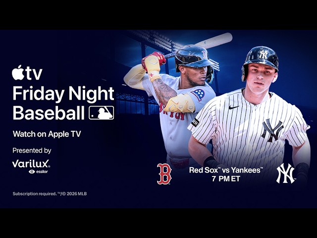 Red Sox vs. Yankees: Friday Night Baseball on Apple TV (First 2 Innings)
