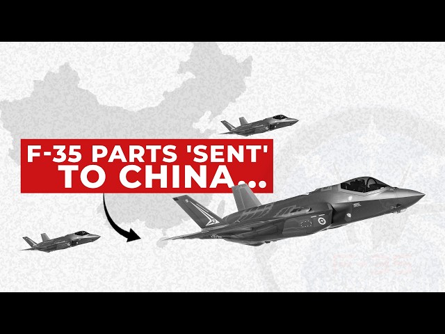 How Did China Get Ahold Of F-35 Components Shipped From Australia?!