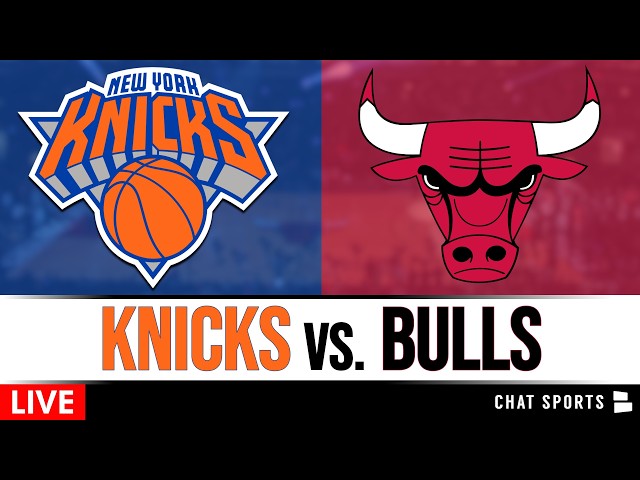 Knicks vs. Bulls Live Streaming Scoreboard, Play-By-Play, Highlights & Stats | NBA Livestream