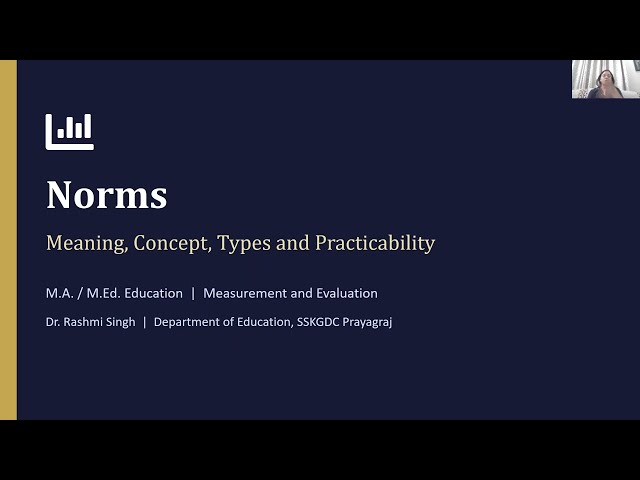 Norms (Meaning, types and Practicability)