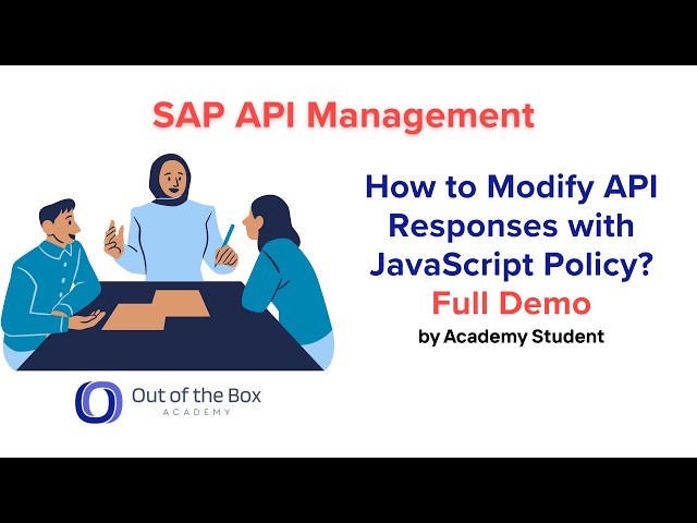 6. How to Modify API Responses with JavaScript Policy | SAP API Management