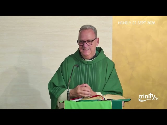 HOMILY - Twenty-sixth Sunday in Ordinary Time-27th Sept 2026.  Fr. Gerard McGlone S.J.