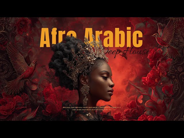 Afro Arabic Deep House 2025 SNX