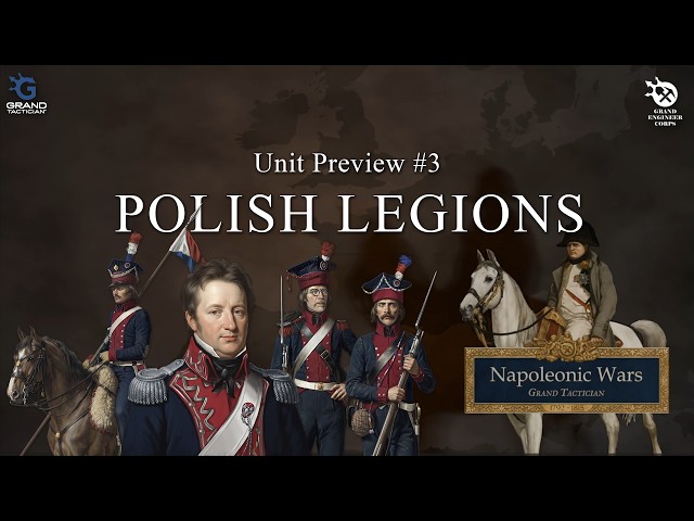 Unit Preview - Napoleon's Polish Legions