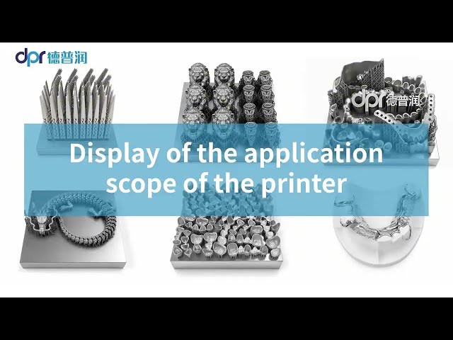 Application scope of DPR desktop metal 3D printer