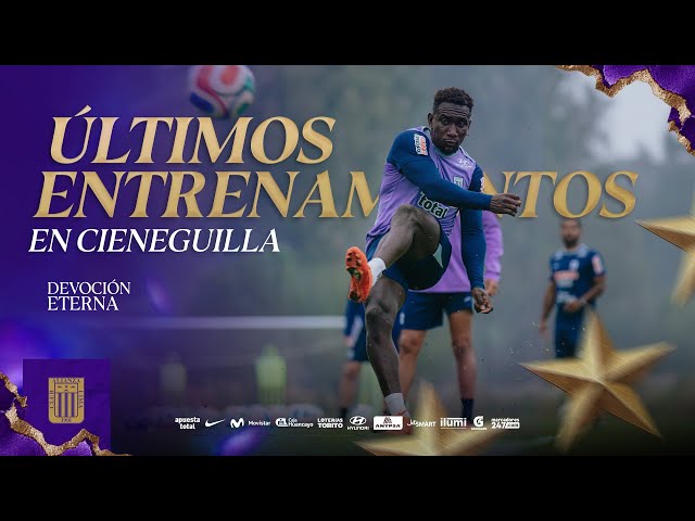 ÚLTIMOS ENTRENAMIENTOS EN CIENEGUILLA🟣⚽️🔥| ALIANZA LIMA TV